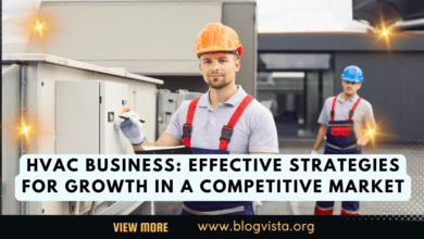 HVAC Business: Effective Strategies for Growth in a Competitive Market