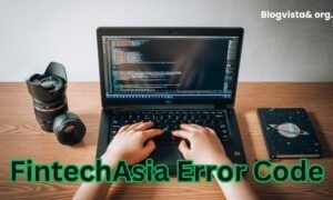 Common FintechAsia Error Codes and How to Fix Them